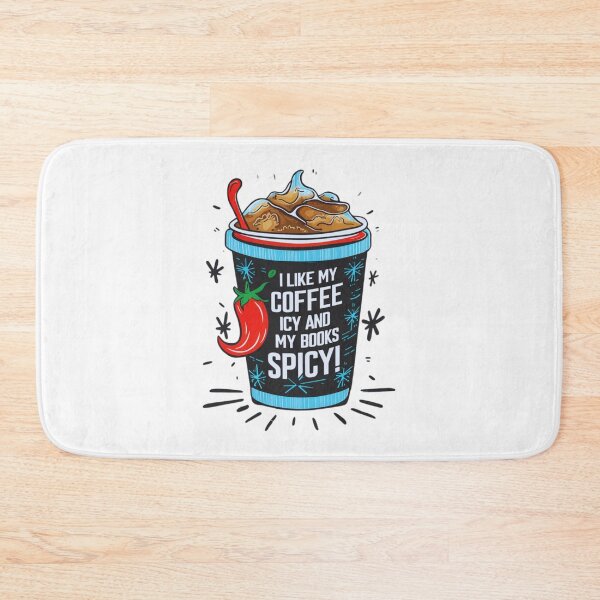 Item preview, I Like My Coffee Icy And My Books Spicy designed and sold by ZIZZO 22.