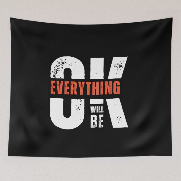 Item preview, Everything Will Be Ok, positive vibes, inspirational art, motivational designed and sold by Rsartist01.