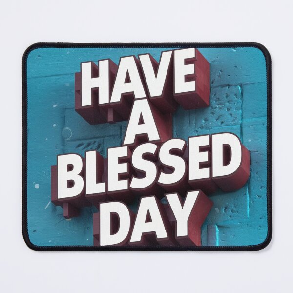 Item preview, Have a blessed day - Positive Blessing Quote designed and sold by Zyphrost ★★★★★ (✔).