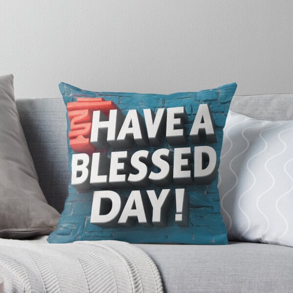 Item preview, Have a blessed day - Positive Blessing Quote designed and sold by Zyphrost ★★★★★ (✔).