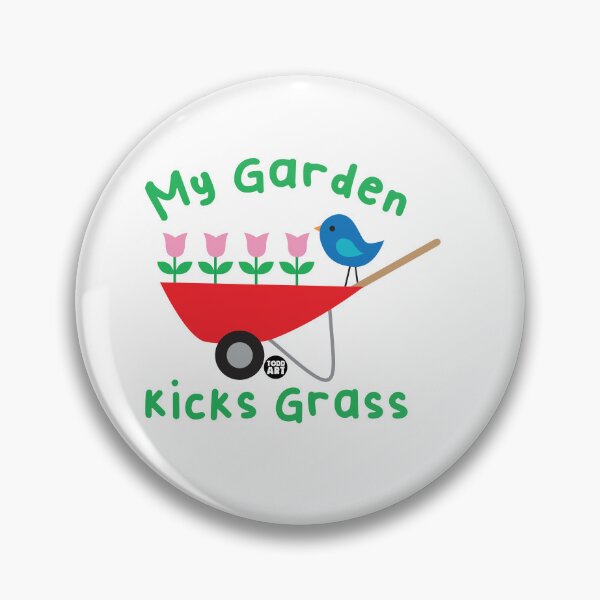 Artikelvorschau, MY GARDEN KICKS GRASS entworfen und verkauft von TODD GOLDMAN.