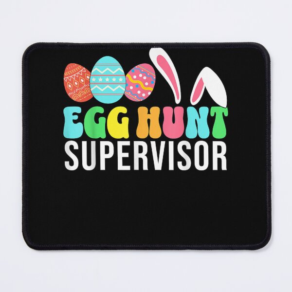 Item preview, Egg Hunt Supervisor designed and sold by ARTX4ART.