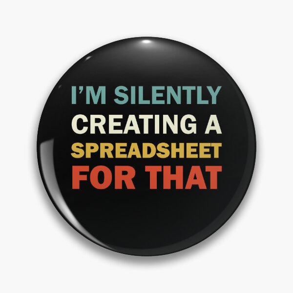 Item preview, I'm Silently Creating A Spreadsheet For That, Funny Accountant designed and sold by Rami Khalifah.