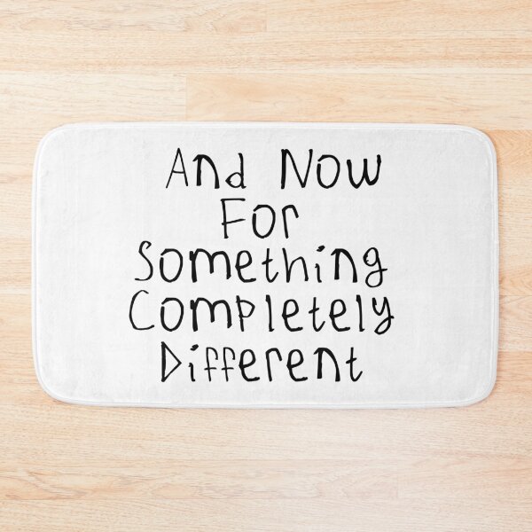 Item preview, And Now For Something Completely Different designed and sold by kinpirks.