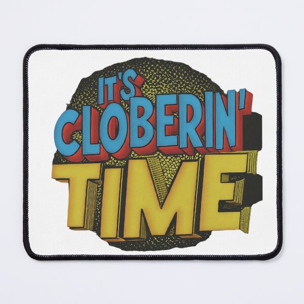 Item preview, "It's Clobberin' Time!"  designed and sold by artistmagicshop.