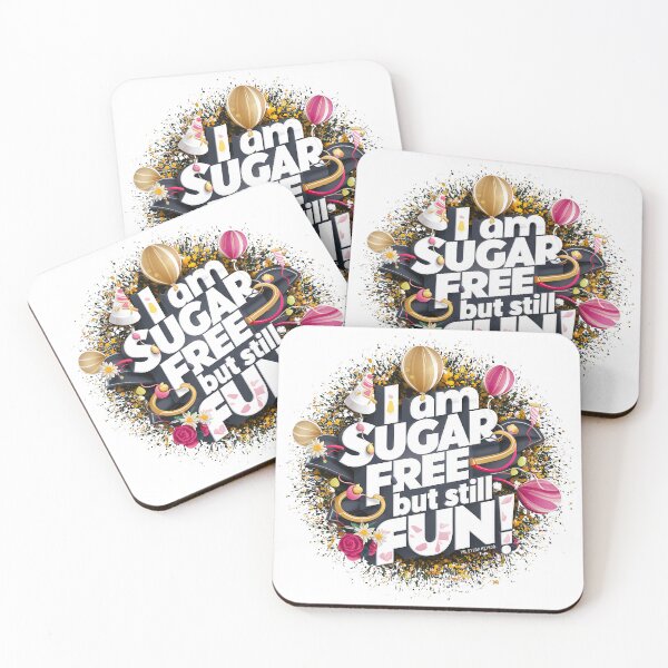 Item preview, I am sugar free but still FUN! designed and sold by SweetEnough.