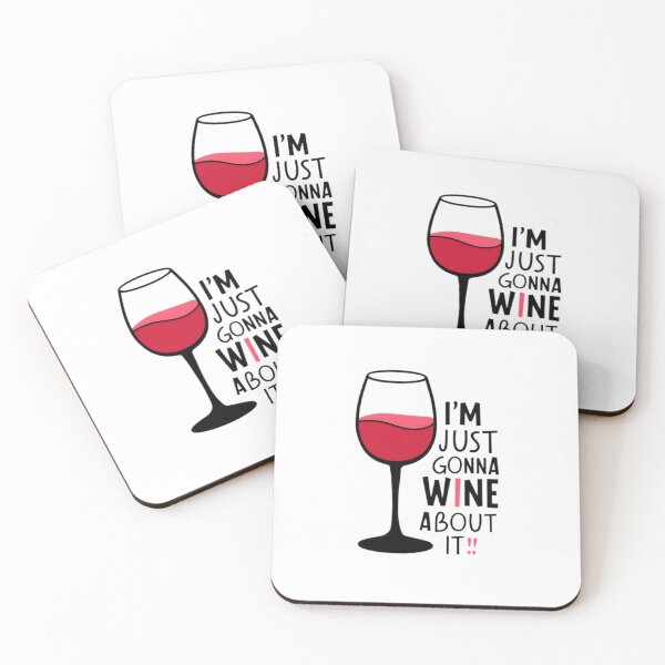 Item preview, I'm Just Gonna Wine About It designed and sold by PlanetMarker.