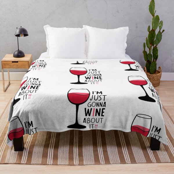 Item preview, I'm Just Gonna Wine About It designed and sold by PlanetMarker.