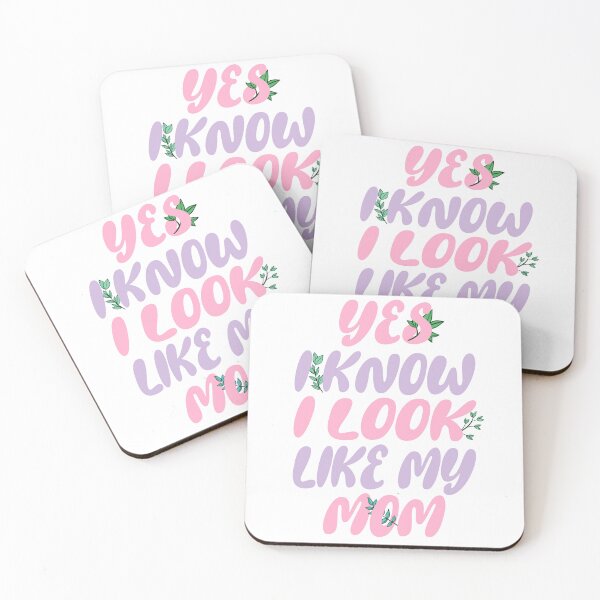 Item preview, Yes I Know I Look Just Like My Mom funny mother's day  designed and sold by DOPANDA ..