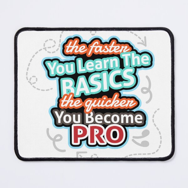 Item preview, The faster you learn the quicker you become pro designed and sold by feel-free-store.