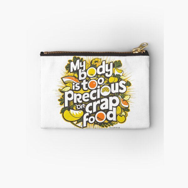 Item preview, my body is TOO PRECIOUS for crap food designed and sold by SweetEnough.