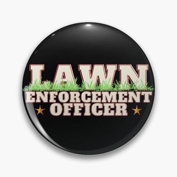 Item preview, Lawn Enforcement Officer designed and sold by elnexshop.