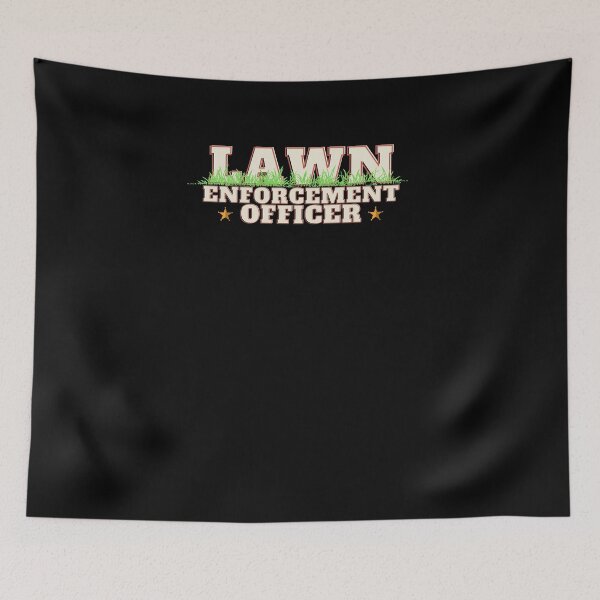 Item preview, Lawn Enforcement Officer designed and sold by elnexshop.