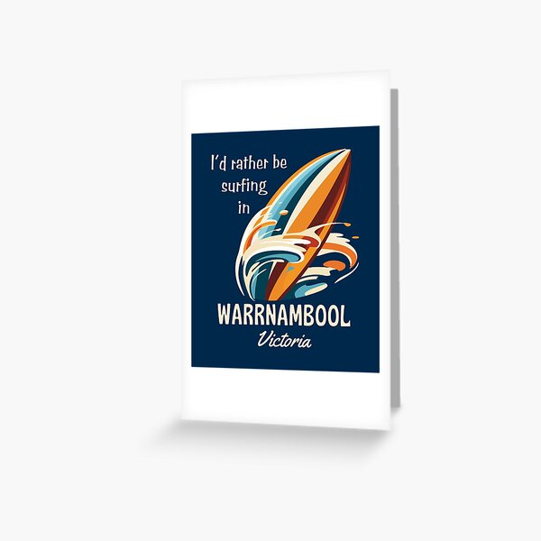 Item preview, Retro-Style I'd Rather Be Surfing in Warrnambool, Victoria, Australia designed and sold by SurfingLocales.