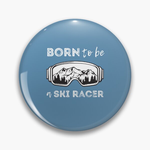 Item preview, Ski racer, born to be a ski racer, gifts for skiers designed and sold by alczar.
