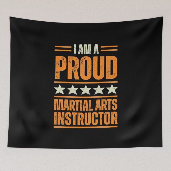 Item preview, I'm A very proud Martial Arts Instructor designed and sold by rootartino.