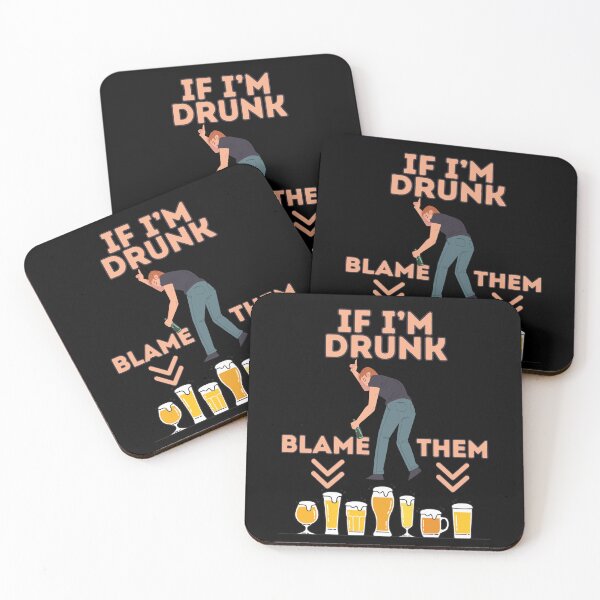 Item preview, If I'm Drunk Blame Them designed and sold by Pine-Shop.