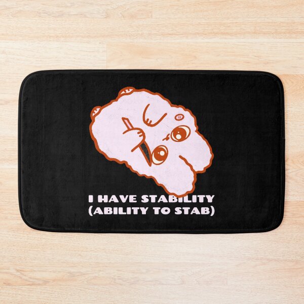 Item preview, I have stability the ability to stab, funny sarcastic designed and sold by wittyprinttop.