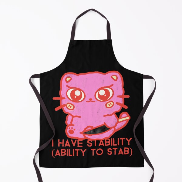 Item preview, I have stability ability to stab designed and sold by wittyprinttop.