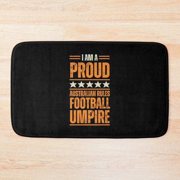 Item preview, I'm A very proud Australian Rules Football Umpire designed and sold by rootartino.