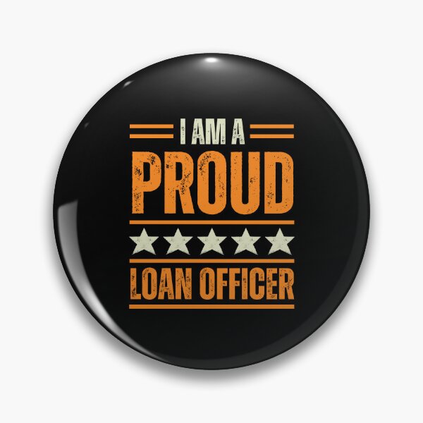 Item preview, I'm A very proud Loan Officer designed and sold by rootartino.