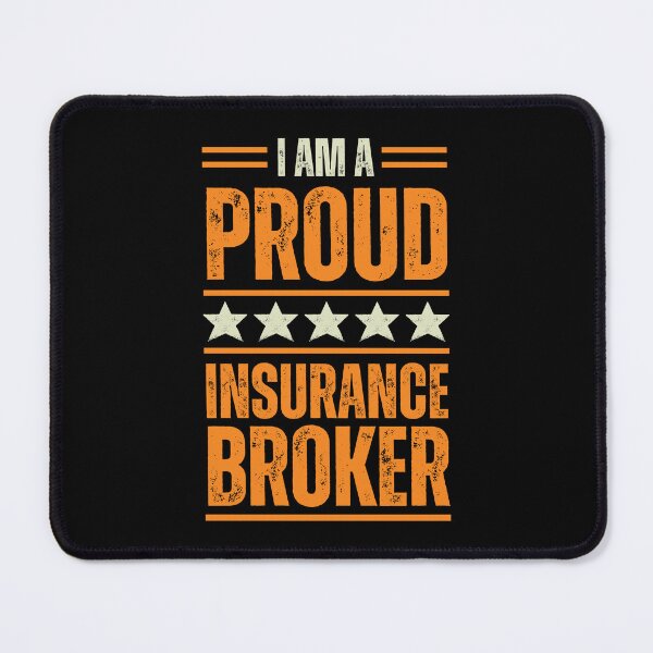 Item preview, I'm A very proud Insurance broker designed and sold by rootartino.