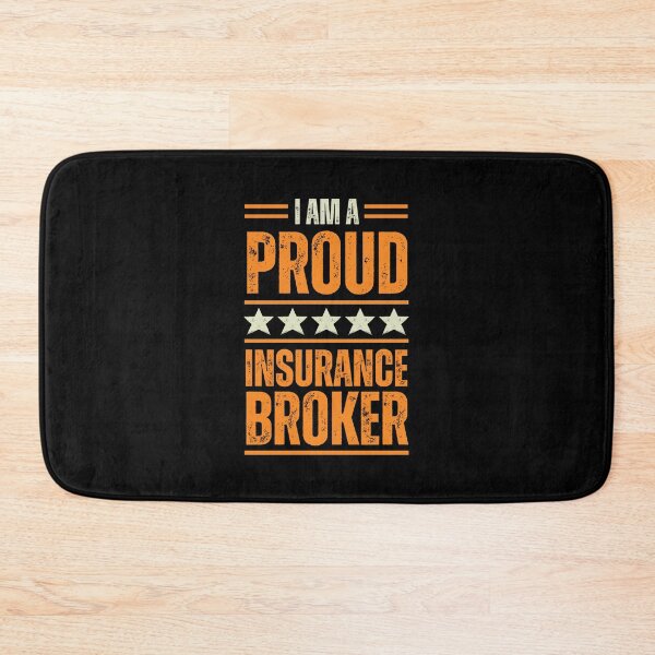 Item preview, I'm A very proud Insurance broker designed and sold by rootartino.