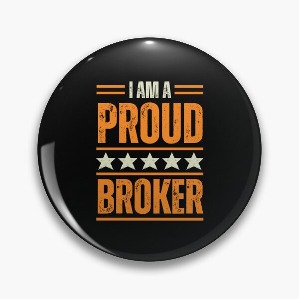 Item preview, I'm A very proud Broker designed and sold by rootartino.