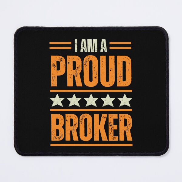 Item preview, I'm A very proud Broker designed and sold by rootartino.
