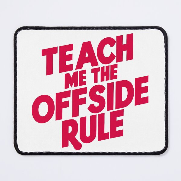 Item preview, Teach Me The Offside Rule designed and sold by KawaiiKiosk.