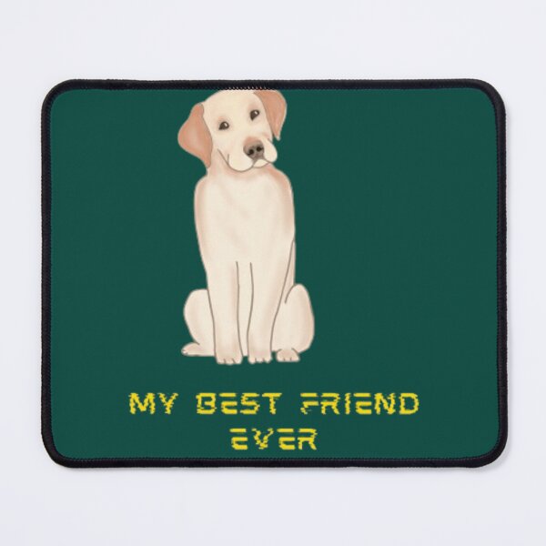 Item preview, my best friend ever. designed and sold by Jimmybyjimmy.