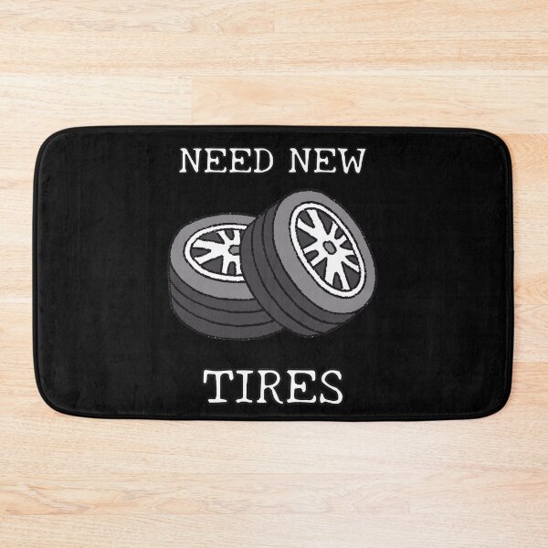 Item preview, Need new tires designed and sold by JacobsParadise.