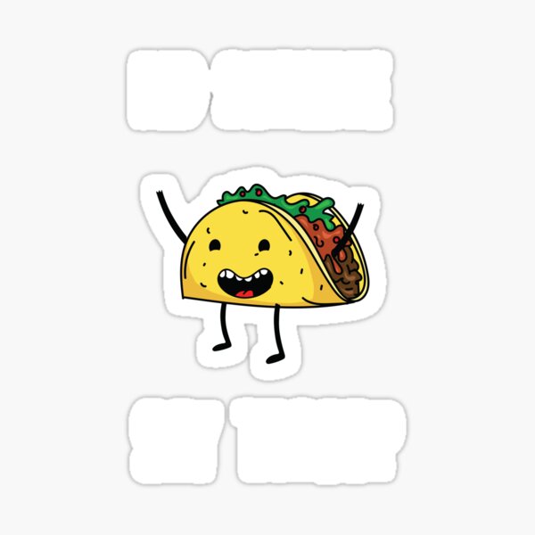 Item preview, Did Someone Say Tacos  designed and sold by TeeTimeGuys.