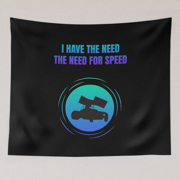 Item preview, I Have The Need, The Need For Speed designed and sold by Artography Designs.