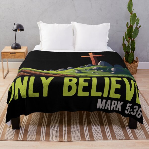 Item preview, Only Believe in Jesus designed and sold by WBGraphix.