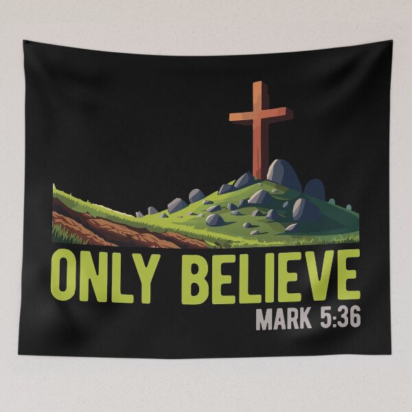 Item preview, Only Believe in Jesus designed and sold by WBGraphix.