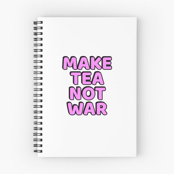 Item preview, Make Tea Not War designed and sold by Inspirationmotivation.