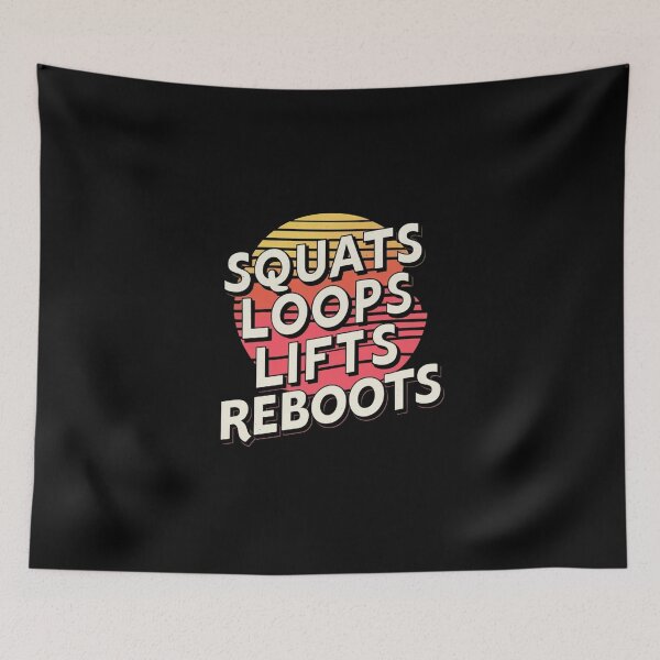 Item preview, Squats Loops Lifts Reboots designed and sold by CosmicFreedom9.