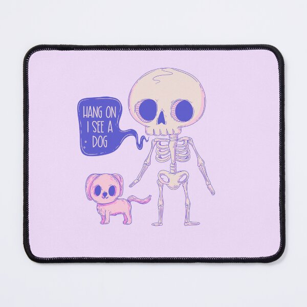 Item preview, Cute Skeleton Pausing for Dog - Hang on, I See a Dog designed and sold by Jess.a.creates.