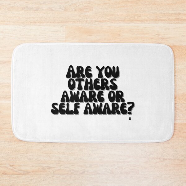 Item preview, Are you others aware or self aware designed and sold by Finds.