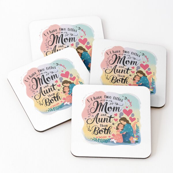Item preview, Funny Mother and Aunt Gift I Have Two Titles Mom And Aunt Them Both Family Bond for Auntie and Mom and Mommy aunt designed and sold by Kiraz771s.