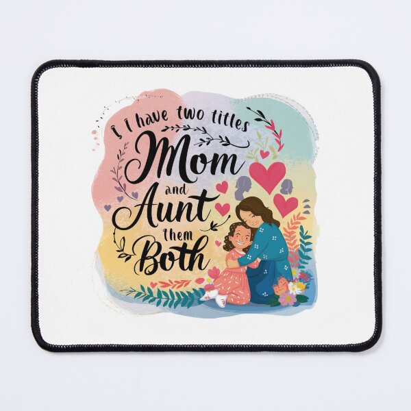 Item preview, Funny Mother and Aunt Gift I Have Two Titles Mom And Aunt Them Both Family Bond for Auntie and Mom and Mommy aunt designed and sold by Kiraz771s.