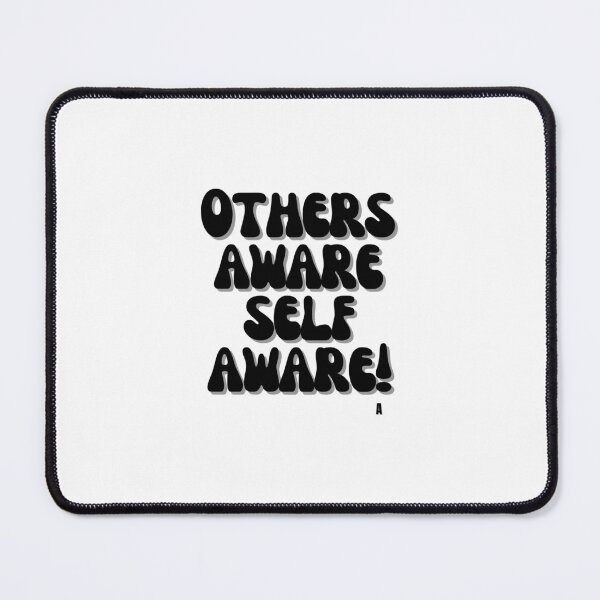 Item preview, Others aware, Self aware! designed and sold by Finds.