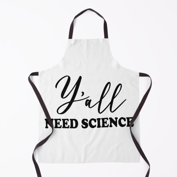 Item preview, Y'all Need Science designed and sold by ScienceCorner.