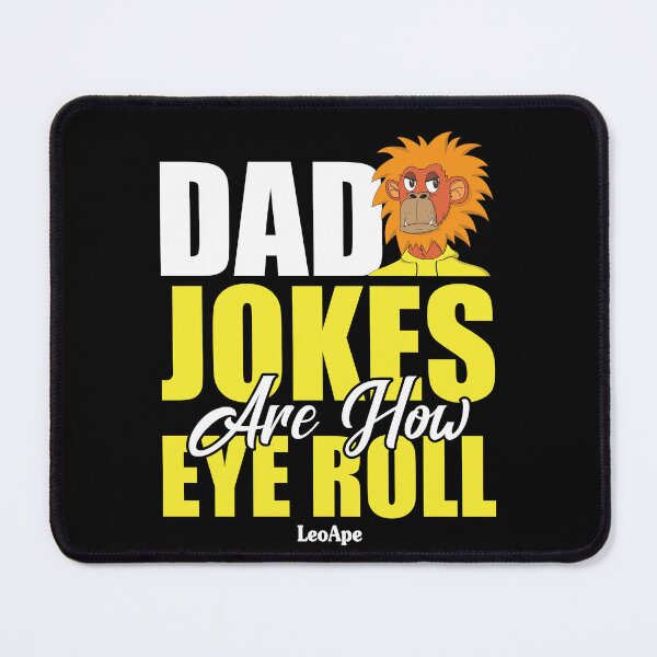 Item preview, Dad jokes are how eye roll designed and sold by Wallace Stephens.