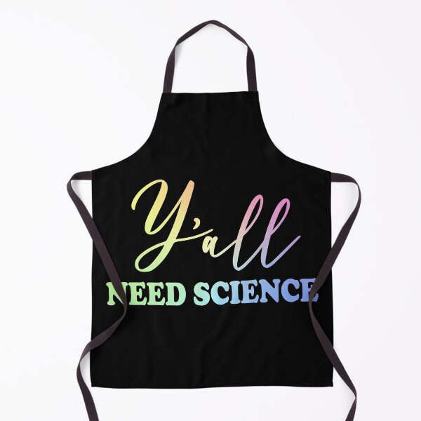 Item preview, Y'all Need Science designed and sold by ScienceCorner.