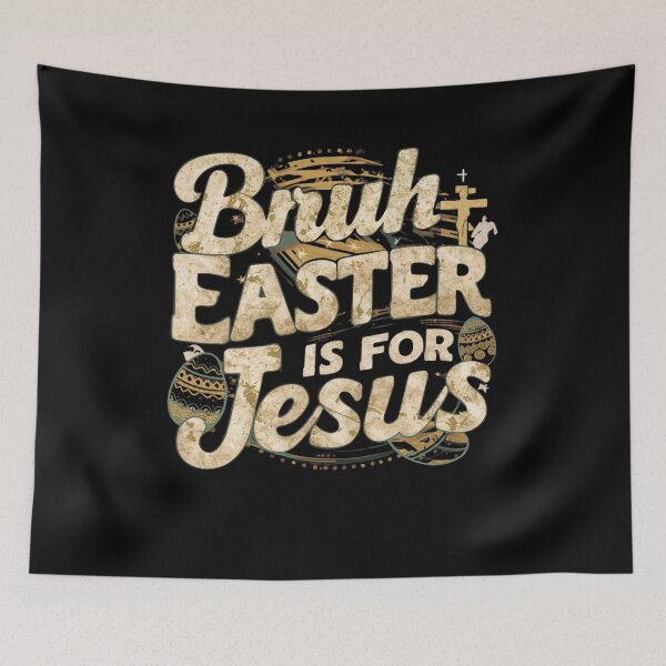 Item preview, funny Retro Religious Christian Easter Gift Bruh Easter Is For Jesus Religious Humor funny Easter Jesus Quote for Easter Jesus Statement and Christian Holiday designed and sold by Kiraz771s.