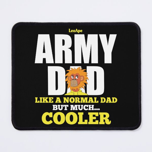 Item preview, Army dad like a normal dad but much cooler designed and sold by Wallace Stephens.