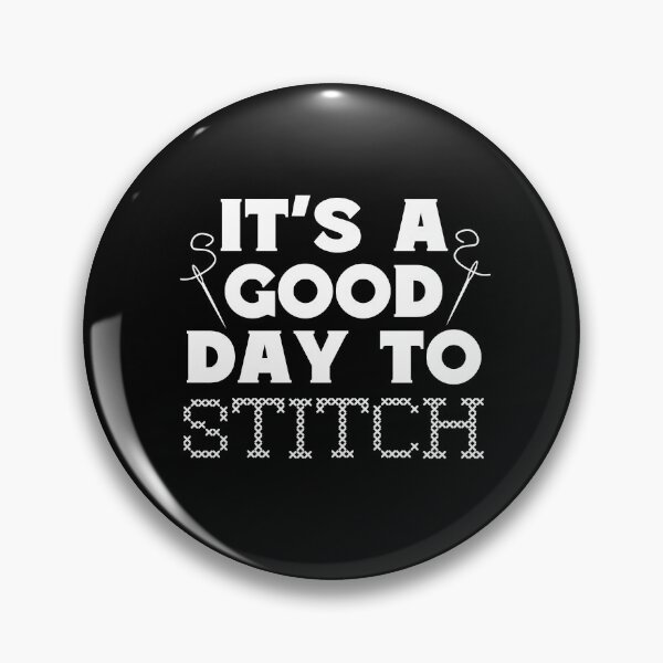 Item preview, Its A Good Day To Stitch designed and sold by HappyDelights.