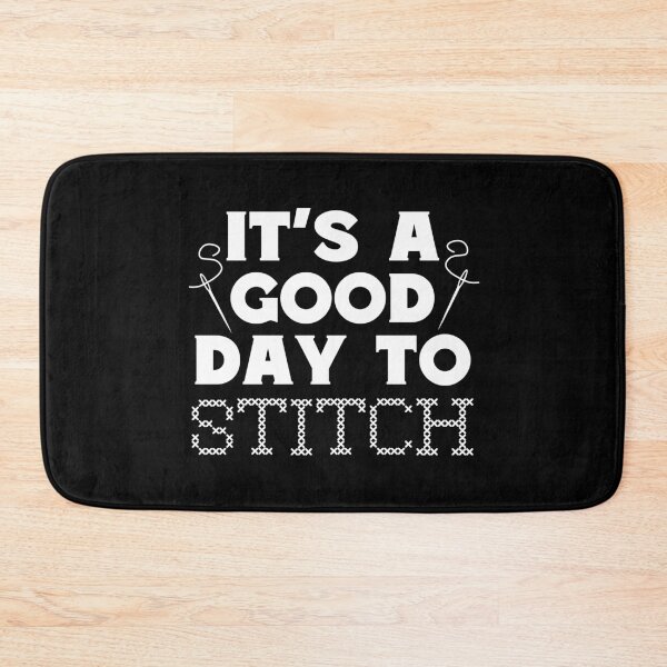 Item preview, Its A Good Day To Stitch designed and sold by HappyDelights.